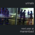 Buy Urinals - Next Year At Marienbad Mp3 Download