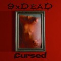 Buy 9Xdead - Cursed Mp3 Download