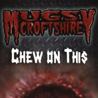 Purchase Mugsy Croftshire - Chew On This