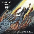 Buy Spreading Dread - ...Sanatorium... Mp3 Download