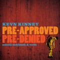 Buy Kevn Kinney - Pre-Approved Pre-Denied Mp3 Download