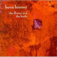 Purchase Kevn Kinney - The Flower And The Knife