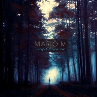 Purchase Mario M - Drop Of Sorrow (EP)