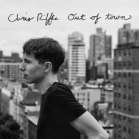 Purchase Chris Riffle - Out Of Town