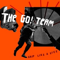 Purchase The Go! Team - Grip Like A Vice (CDS)