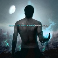 Purchase Hail To The King - Dynasties