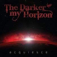 Purchase The Darker My Horizon - Acquiesce