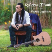 Purchase Roberto Tiranti - Sapere Aspettare