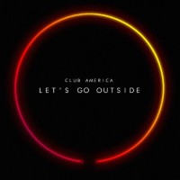 Purchase Club America - Let's Go Outside