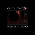 Buy Merciful Nuns - Occvltation Mp3 Download