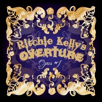 Purchase Ritchie Kelly's Overture - Opus #1