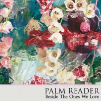 Purchase Palm Reader - Beside The Ones We Love