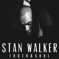 Purchase Stan Walker - Truth & Soul