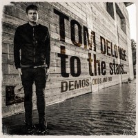 Purchase Tom Delonge - To The Stars... Demos, Odds And Ends