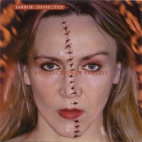 Purchase Jarboe - Dissected - A Collection Of Remixes