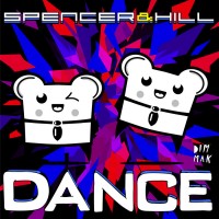 Purchase Spencer & Hill - Dance (CDS)