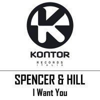 Purchase Spencer & Hill - I Want You (CDS)