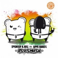 Purchase Spencer & Hill - It's A Smash (Vs. Dave Darell) (CDS)