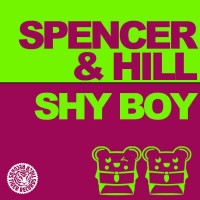 Purchase Spencer & Hill - Shy Boy (CDS)