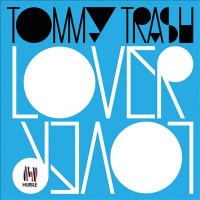 Purchase Tommy Trash - Lover Lover (Feat. Patsy Galore) (CDS)