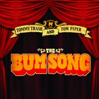 Purchase Tommy Trash - The Bum Song (With Tom Piper) (CDS)