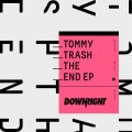 Buy Tommy Trash - The End (CDS) Mp3 Download