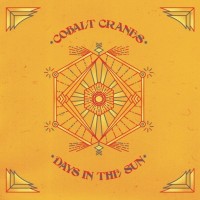 Purchase Cobalt Cranes - Days In The Sun