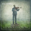 Buy Faceshift - All Crumbles Down Mp3 Download