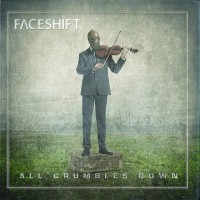 Purchase Faceshift - All Crumbles Down