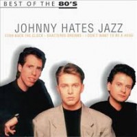 Purchase Johnny Hates Jazz - Best Of The 80's