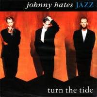 Purchase Johnny Hates Jazz - Turne The Tide (EP)
