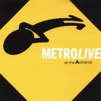 Purchase Metro - Live At The A-Trane
