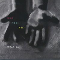 Purchase Botanica - Who You Are