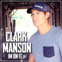 Purchase Clark Manson - I'm On It (EP)