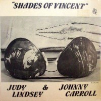 Purchase Johnny Carroll & Judy Lindsey - Shades Of Vincent (Vinyl)