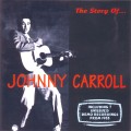 Buy Johnny Carroll - The Story Of Johnny Carroll Mp3 Download