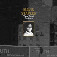 Purchase Mavis Staples - Your Good Fortune (EP)