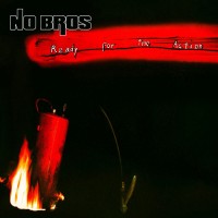 Purchase No Bros - Ready For The Action (Reissued 2015)