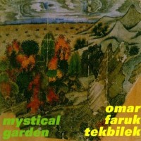 Purchase Omar Faruk Tekbilek - Mystical Garden