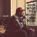 Buy Red Pill - Look What This World Did To Us Mp3 Download