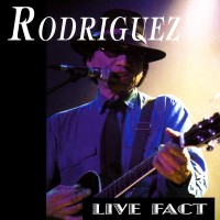 Purchase Rodriguez - Live Fact