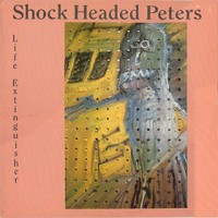 Purchase Shock Headed Peters - Life Extinguisher