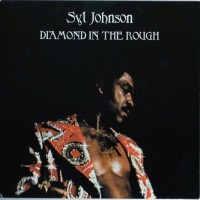 Purchase Syl Johnson - Diamond In The Rough (Remastered 2009)