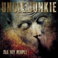 Purchase Uncle Junkie - All My People