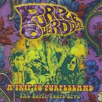 Purchase Purple Overdose - A Trip To Purpleland: The Early Years (Live) CD1