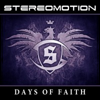 Purchase Stereomotion - Days Of Faith