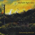 Buy The Frank Flight Band - Outrunning The Sun Mp3 Download