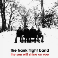 Purchase The Frank Flight Band - The Sun Will Shine On You
