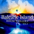 Buy VA - Balearic Island House Chillers Vol. 2 Mp3 Download