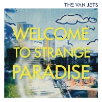 Purchase Van Jets - Welcome To Strange Paradise